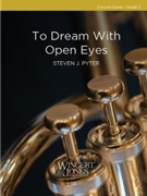 To Dream With Open Eyes