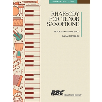 Rhapsody For Tenor Saxophone by Giovannini Caesar for Tenor Sax