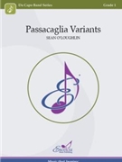 Passacaglia Variants by O'Loughlin Sean for Concert Band