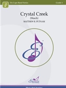 Crystal Creek  (March) by Putnam Matthew R for Score