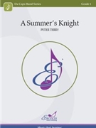 A Summer's Knight by Terry Peter for Concert Band