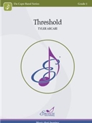 Threshold by Arcari Tyler for Score