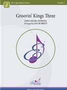 Groovin Kings Three