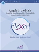 Angels in the Halls Angels We Have Heard on high/Deck the Halls by Traditional - Matthew R. Putnam - for Score