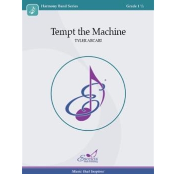 Tempt the Machine by Arcari Tyler for Score Only