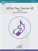 All for One One for All by Chambers Carol Brittin for Concert March