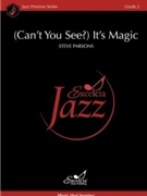 (Can't You See?) It's Magic