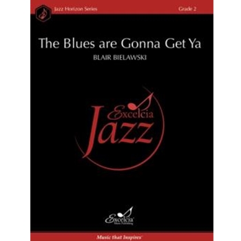 The Blues are Gonna Get Ya
