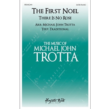 The First Noel There Is No Rose