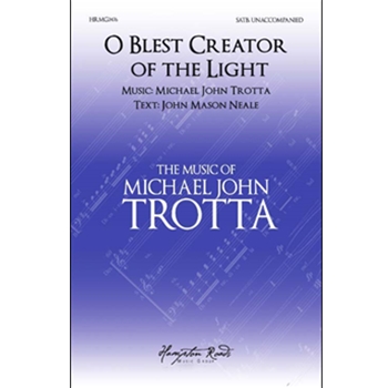 O Blest Creator of the Light