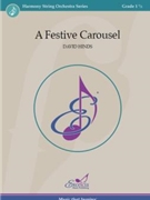 A Festive Carousel by Hinds David for String Orchestra