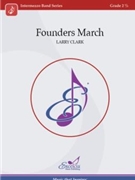 Founders March by Clark Larry for Concert March