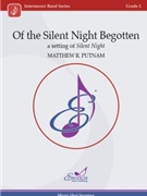 Of the Silent Night Begotten (Silent Night)