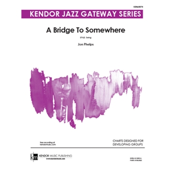 Bridge To Somewhere, A (Full Score)