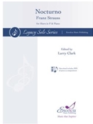 Nocturno by Strauss Franz - Clark Larry - for French Horn and Piano