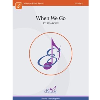 When We Go... by Arcari Tyler for Score Only