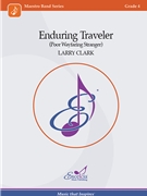 Enduring Traveler (Poor Wayfaring Stranger)