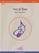 Out of Time by O'Loughlin Sean for String Orchestra