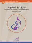 Impressions of Joy (Inspired by Ode to Joy by Ludwig van Beethoven)