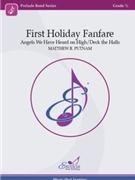 First Holiday Fanfare by Putnam Matthew R for Concert Band