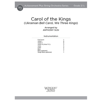 Carol of the Kings (Ukrainian Bell Carol, We Three Kings)