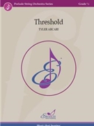 Threshold by Arcari Tyler for Score