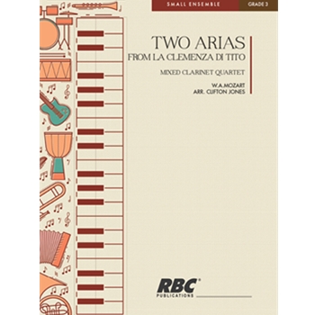 Two Arias from La Clemenza di Tito Mixed Clarinet Quartet
