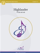 Highlander by Arcari Tyler for Concert Band