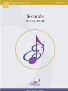 Seconds by Miller Michael J for Score