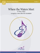 Where the Waters Meet (O Waly, Waly)