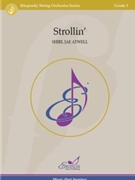 Strollin' by Atwell Shirl Jae for String Orchestra