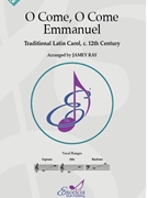 O Come O Come Emmanuel by - Ray Jamey - for SAB and Piano (LATIN C. 12th Century)