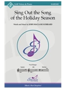Sing Out the Song of the Holiday Season