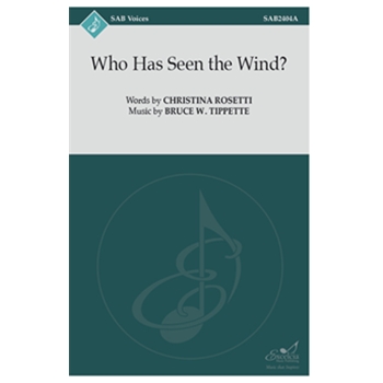 Who Has Seen the Wind?