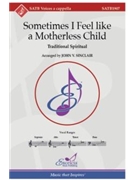 Sometimes I Feel like a Motherless Child by Spirituals - Sinclair John - for SATB a cappella