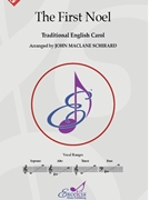 First Noel The by Traditional English Carol - Schirard John Maclane - for SATB and Piano