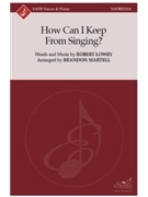 How Can I Keep From Singing