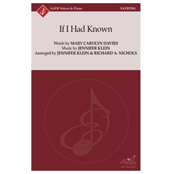 If I Had Known (SATB)