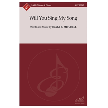 Will You Sing My Song
