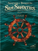 Adaptable Quartets (Sea Shanties)