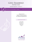 Gesu Bambino by Yon Pietro A - O'Loughlin / Bamonte - for Brass Quintet