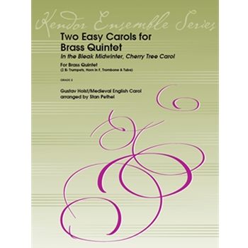 Two Easy Carols for Brass Quintet In the Bleak Midwinter, Cherry Tree Carol