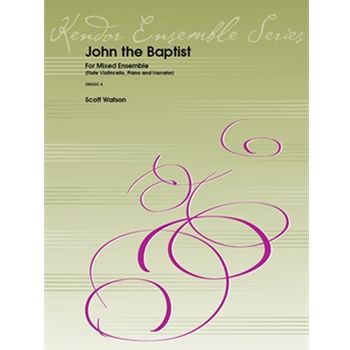John the Baptist For Flute, Violincello, Piano and Narrator