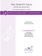 Sea Shanty Saga (Four Sea Shanties for Clarinet Quartet) by - Arcari Tyler - for Clarinet Quartet (3 Bb Clarinet and Bass Clarinet)