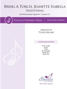 Bring a Torch Jeanerre Isabella for Woodwind Quintet by Traditional - Arcari Tyler - for Flute Oboe Clarinet Horn in F Bassoon