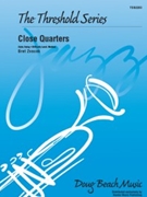 Close Quarters