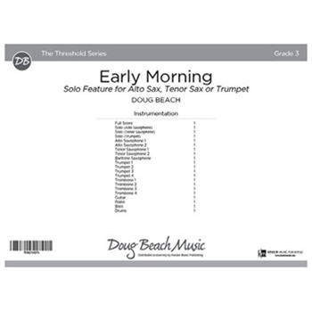 Early Morning (Score) Solo Feature for Alto Sax, Tenor Sax or Trumpet