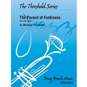 The Pursuit of Funkiness