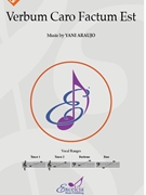 Verbum Caro Factum Est by Aroujo Yani for TTBB and Piano