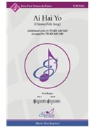 Ai Hai Yo by Traditional - Arcari Tyler - for Unison/2-Part